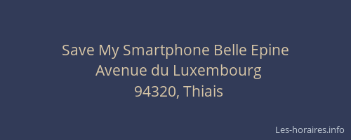 Save My Smartphone Belle Epine