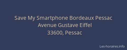 Save My Smartphone Bordeaux Pessac