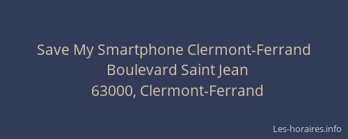 Save My Smartphone Clermont-Ferrand