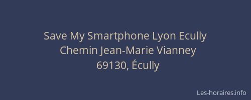 Save My Smartphone Lyon Ecully