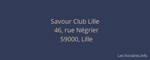 Savour Club Lille