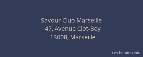 Savour Club Marseille