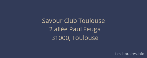 Savour Club Toulouse
