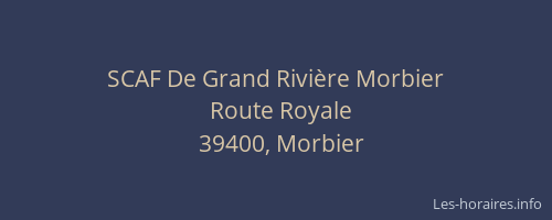 SCAF De Grand Rivi&egrave;re Morbier