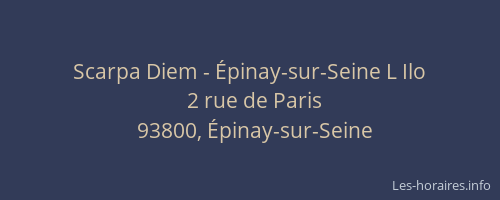 Scarpa Diem - Épinay-sur-Seine L Ilo