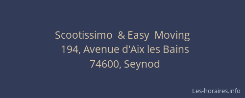 Scootissimo  & Easy  Moving