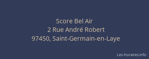 Score Bel Air
