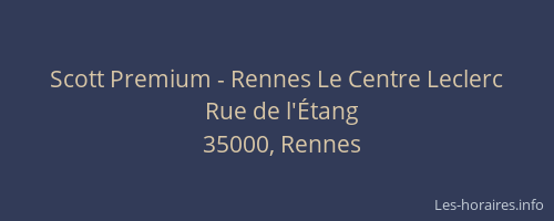 Scott Premium - Rennes Le Centre Leclerc