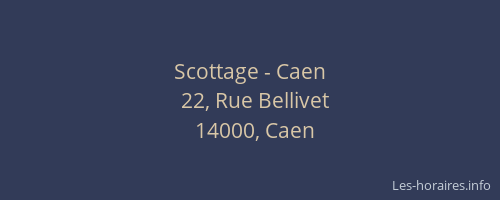 Scottage - Caen