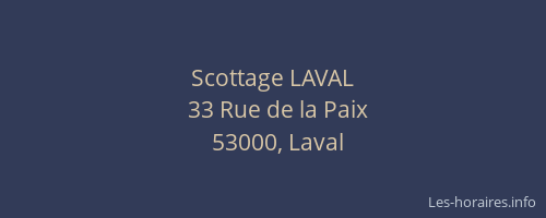 Scottage LAVAL