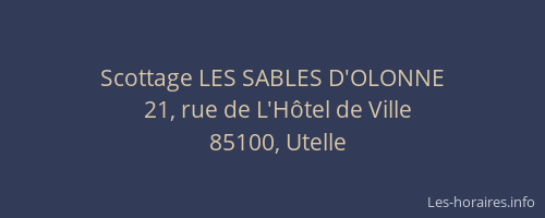 Scottage LES SABLES D'OLONNE