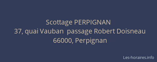 Scottage PERPIGNAN