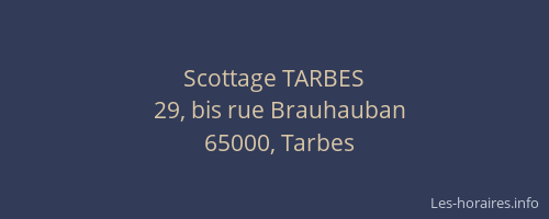 Scottage TARBES