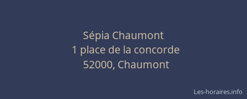 Sépia Chaumont