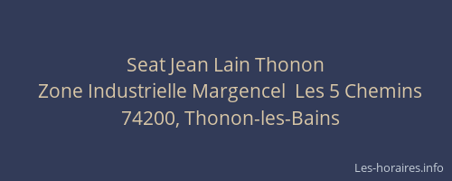 Seat Jean Lain Thonon