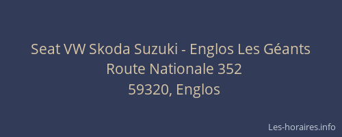 Seat VW Skoda Suzuki - Englos Les Géants