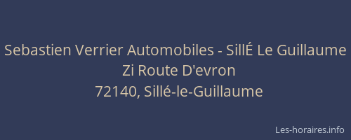 Sebastien Verrier Automobiles - Sill&Eacute; Le Guillaume