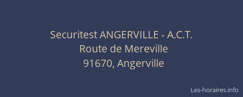 Securitest ANGERVILLE - A.C.T.