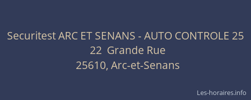 Securitest ARC ET SENANS - AUTO CONTROLE 25