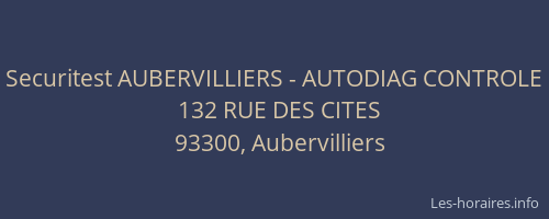Securitest AUBERVILLIERS - AUTODIAG CONTROLE