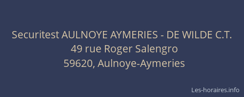 Securitest AULNOYE AYMERIES - DE WILDE C.T.