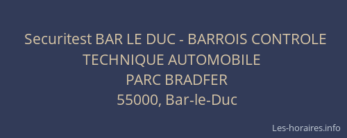 Securitest BAR LE DUC - BARROIS CONTROLE TECHNIQUE AUTOMOBILE