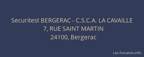 Securitest BERGERAC - C.S.C.A. LA CAVAILLE