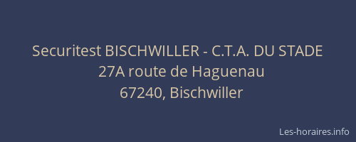 Securitest BISCHWILLER - C.T.A. DU STADE