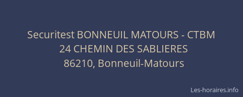 Securitest BONNEUIL MATOURS - CTBM