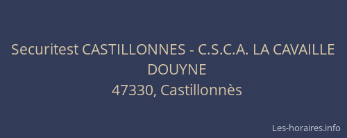 Securitest CASTILLONNES - C.S.C.A. LA CAVAILLE