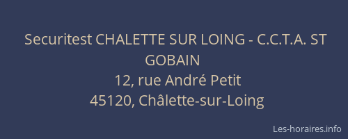 Securitest CHALETTE SUR LOING - C.C.T.A. ST GOBAIN