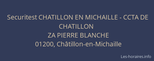 Securitest CHATILLON EN MICHAILLE - CCTA DE CHATILLON