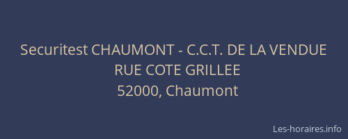 Securitest CHAUMONT - C.C.T. DE LA VENDUE