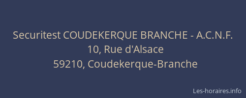Securitest COUDEKERQUE BRANCHE - A.C.N.F.
