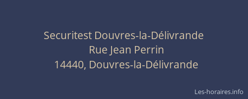 Securitest Douvres-la-D&eacute;livrande