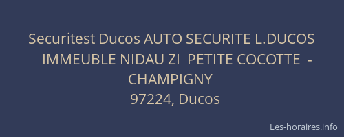 Securitest Ducos AUTO SECURITE L.DUCOS