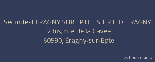 Securitest ERAGNY SUR EPTE - S.T.R.E.D. ERAGNY