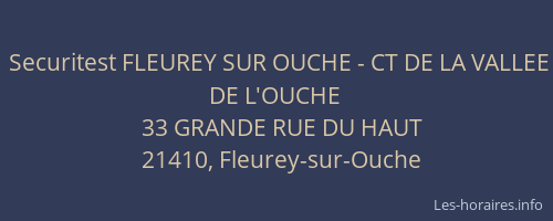 Securitest FLEUREY SUR OUCHE - CT DE LA VALLEE DE L'OUCHE