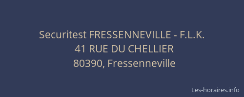 Securitest FRESSENNEVILLE - F.L.K.
