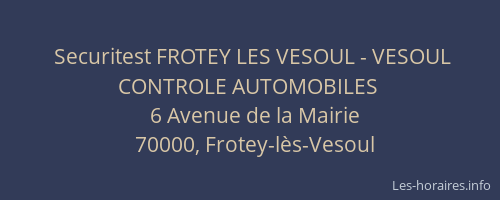 Securitest FROTEY LES VESOUL - VESOUL CONTROLE AUTOMOBILES