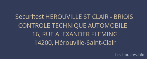 Securitest HEROUVILLE ST CLAIR - BRIOIS CONTROLE TECHNIQUE AUTOMOBILE