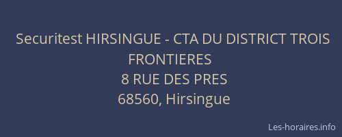 Securitest HIRSINGUE - CTA DU DISTRICT TROIS FRONTIERES