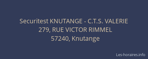 Securitest KNUTANGE - C.T.S. VALERIE