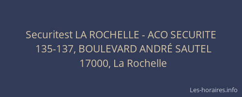 Securitest LA ROCHELLE - ACO SECURITE