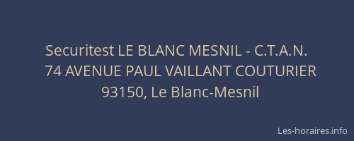 Securitest LE BLANC MESNIL - C.T.A.N.