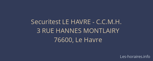 Securitest LE HAVRE - C.C.M.H.