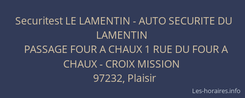 Securitest LE LAMENTIN - AUTO SECURITE DU LAMENTIN