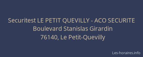 Securitest LE PETIT QUEVILLY - ACO SECURITE