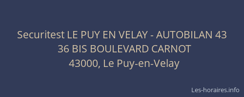 Securitest LE PUY EN VELAY - AUTOBILAN 43