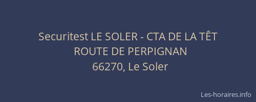 Securitest LE SOLER - CTA DE LA T&Ecirc;T